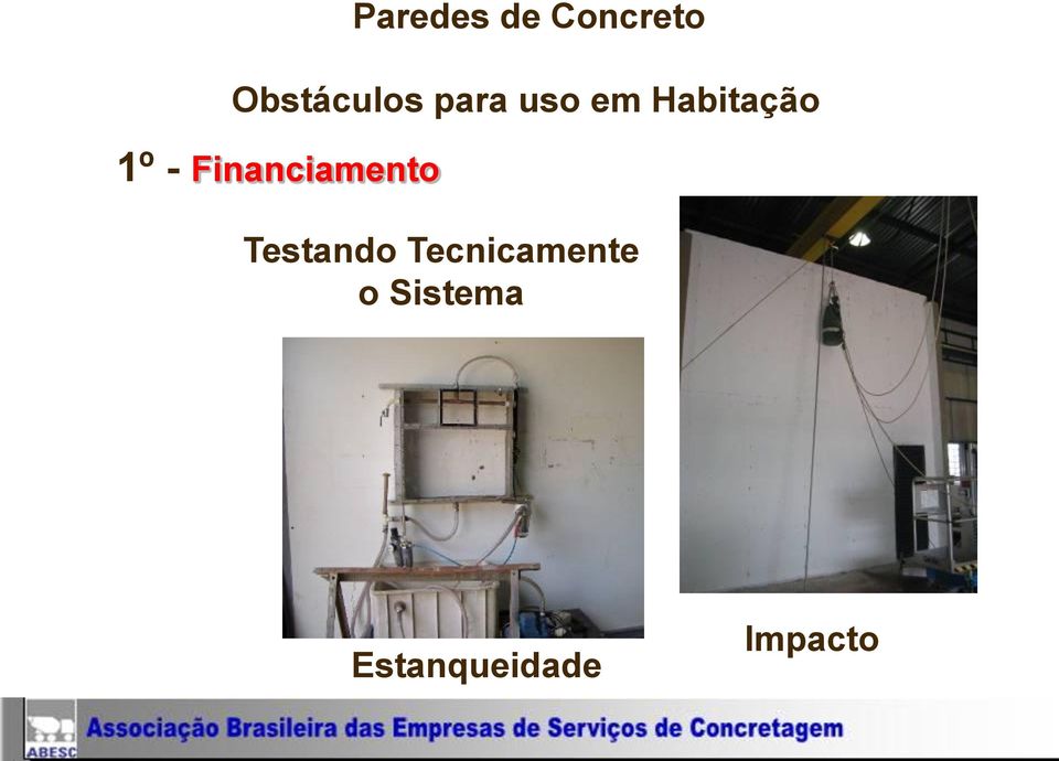 Obstáculos para uso em Habitação