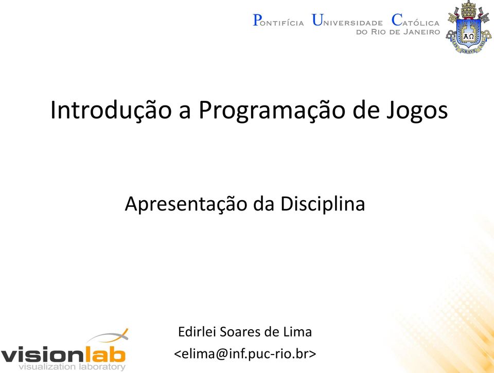 Disciplina Edirlei Soares