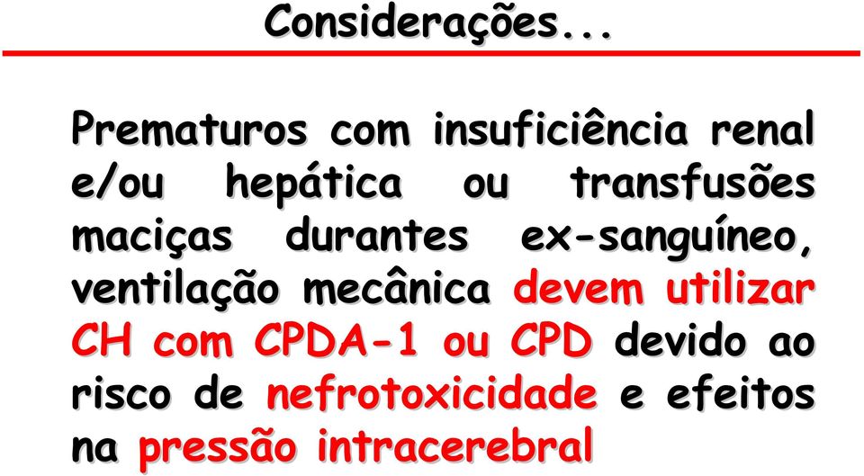 transfusões maciças durantes ex-sanguíneo, ventilação