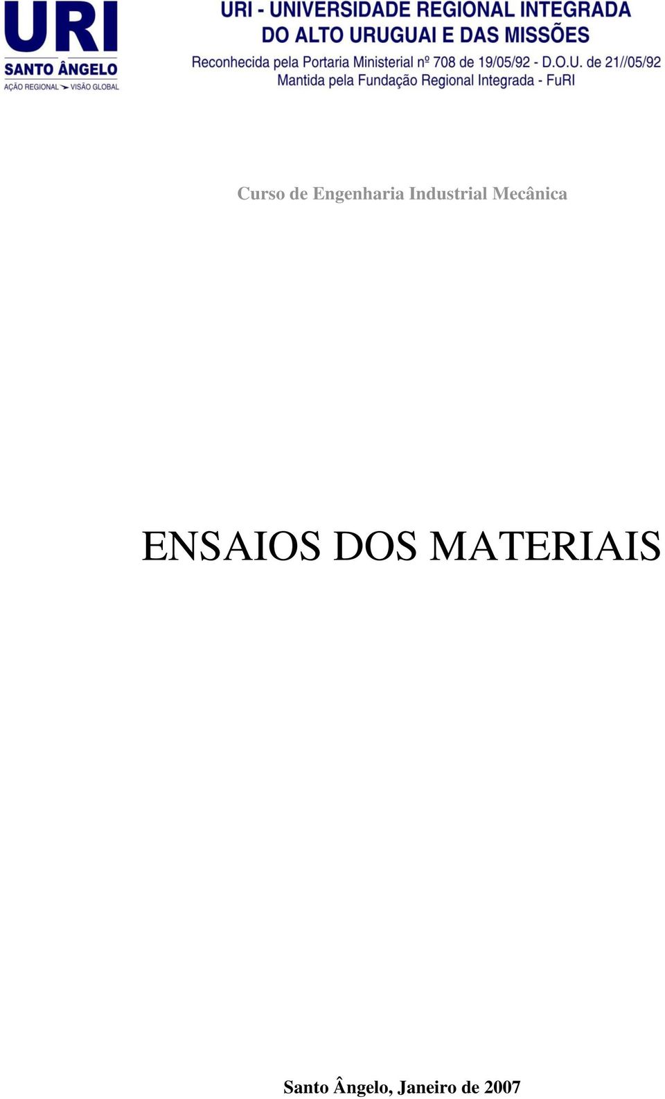 ENSAIOS DOS MATERIAIS