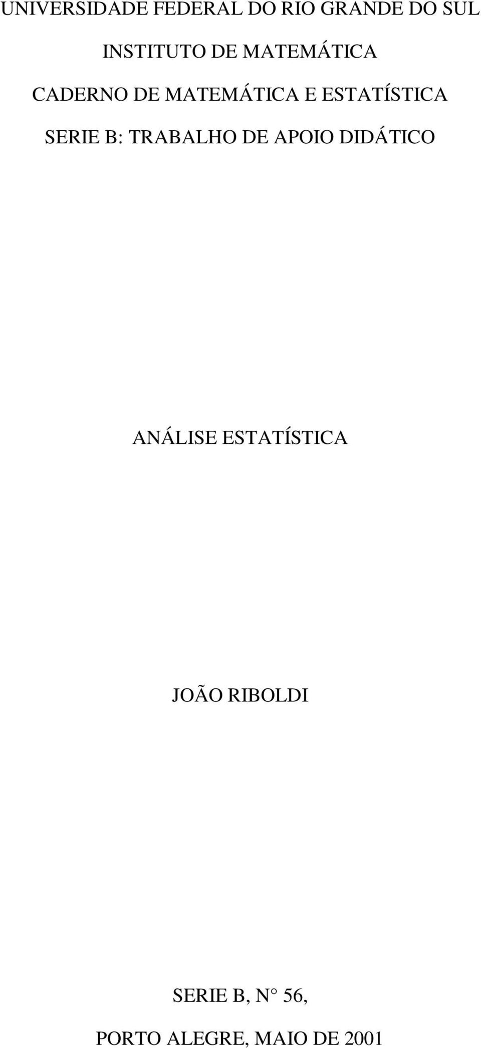 SERIE B: TRABALHO DE APOIO DIDÁTICO ANÁLISE