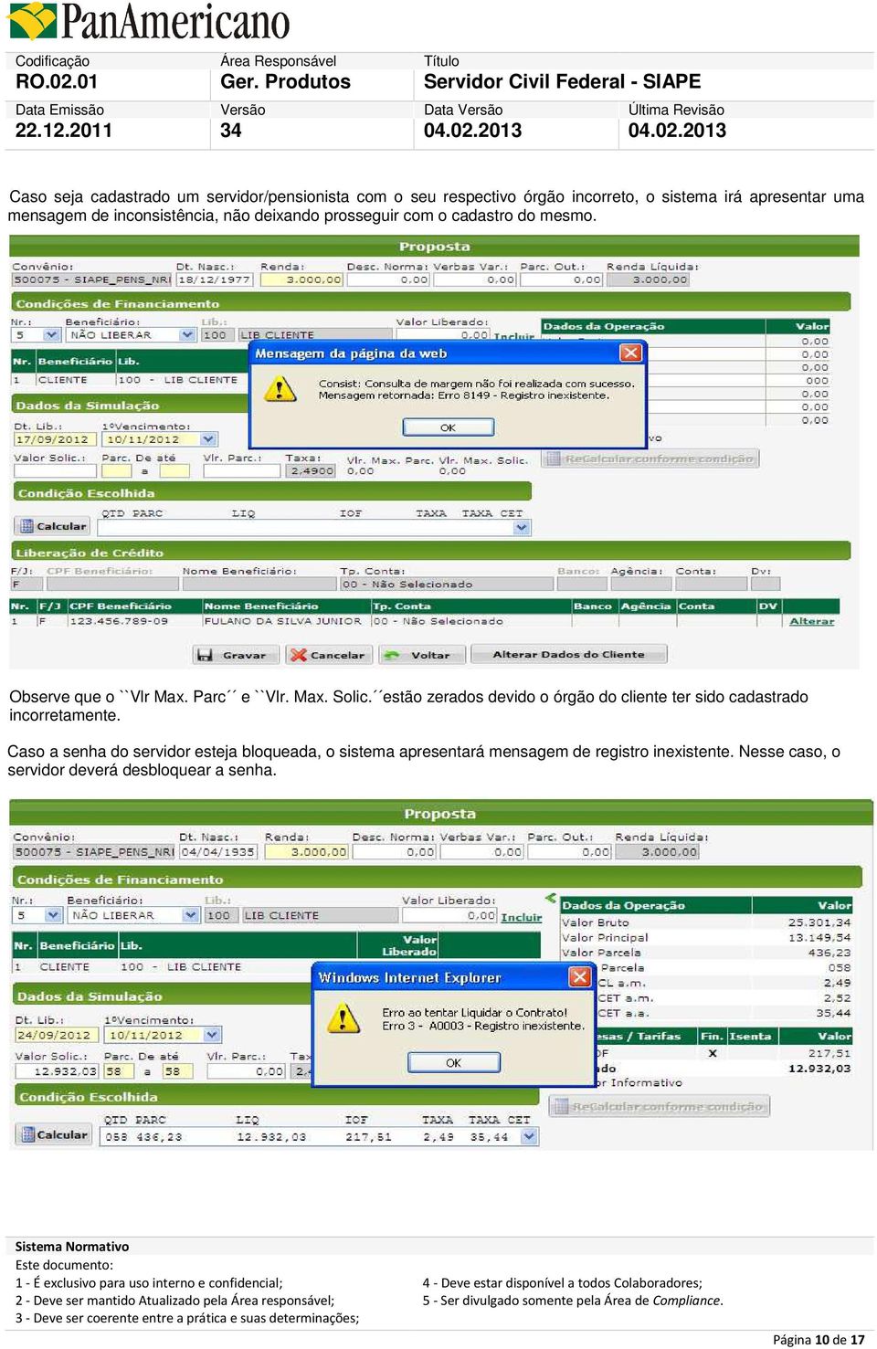 estão zerados devido o órgão do cliente ter sido cadastrado incorretamente.