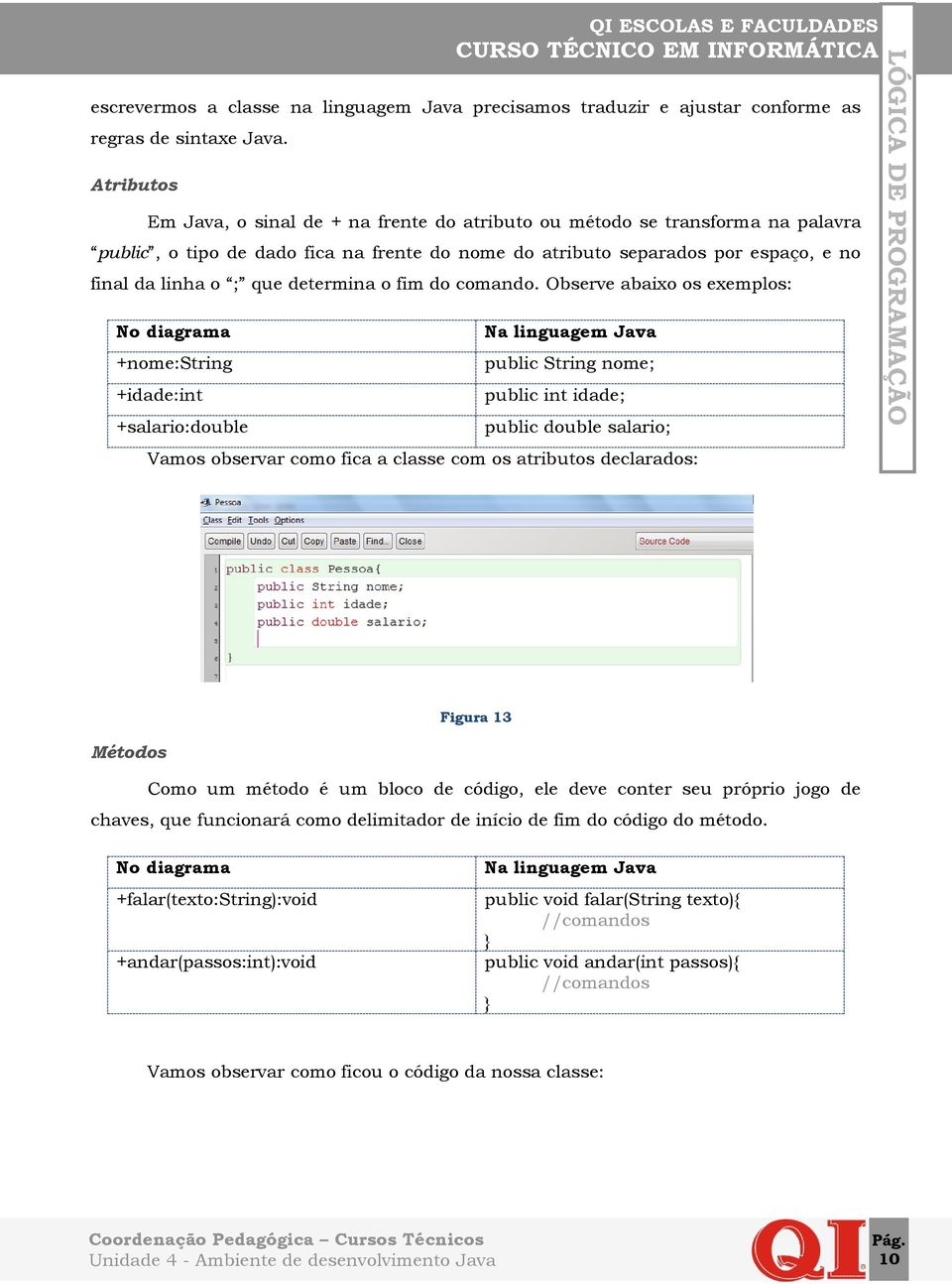 determina o fim do comando.