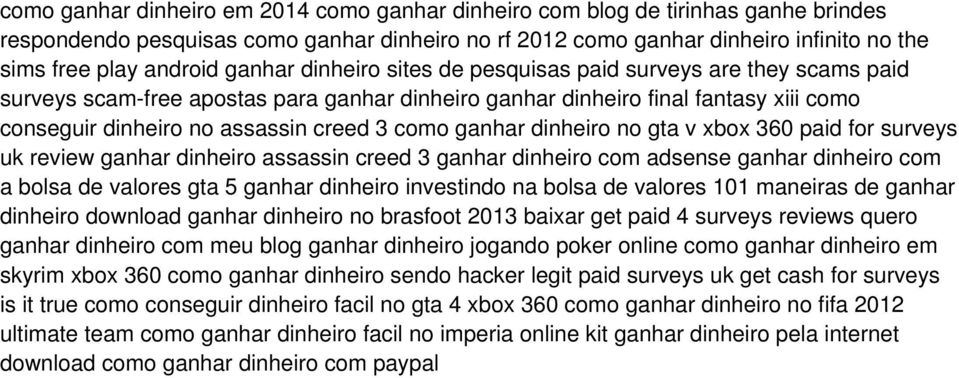 ganhar dinheiro no gta v xbox 360 paid for surveys uk review ganhar dinheiro assassin creed 3 ganhar dinheiro com adsense ganhar dinheiro com a bolsa de valores gta 5 ganhar dinheiro investindo na