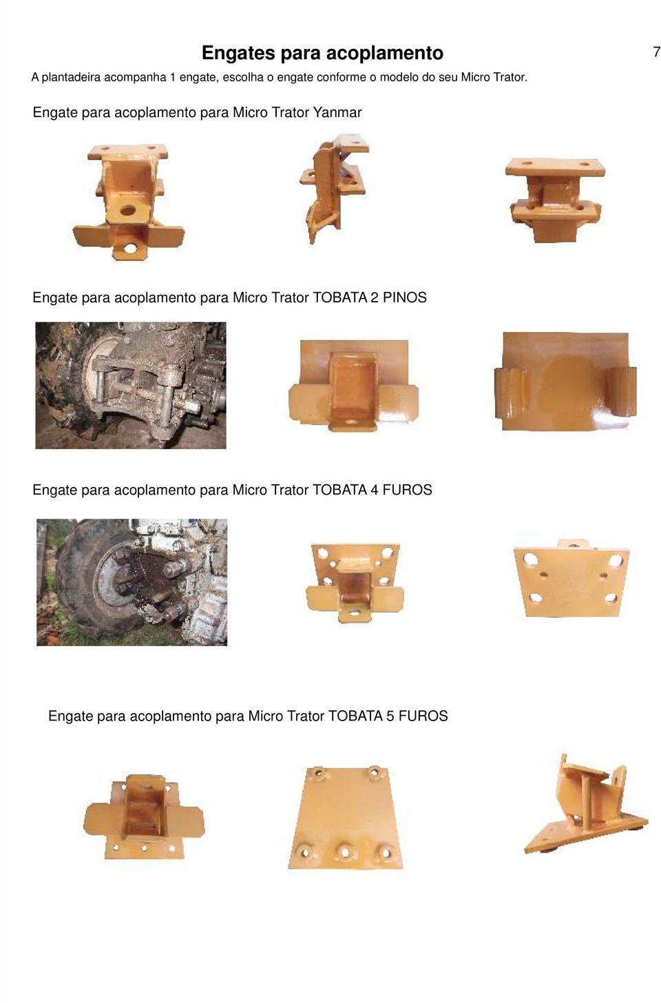 7 Engate para acoplamento para Micro Trator Yanmar Engate para acoplamento para