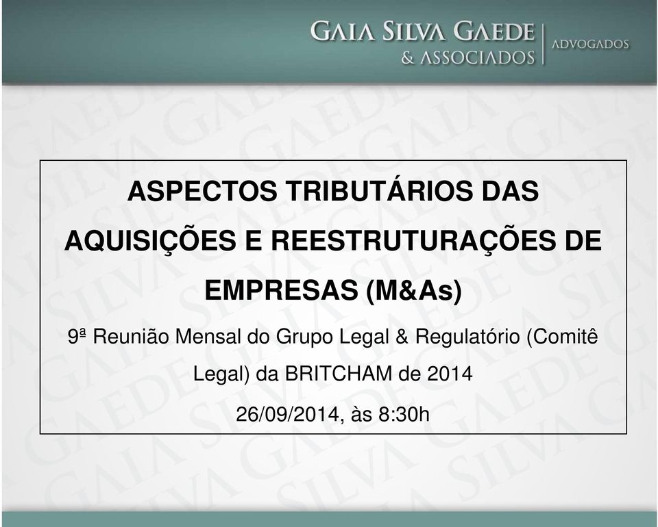 Reunião Mensal do Grupo Legal & Regulatório