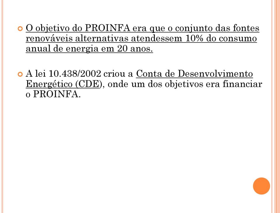 energia em 20 anos. A lei 10.