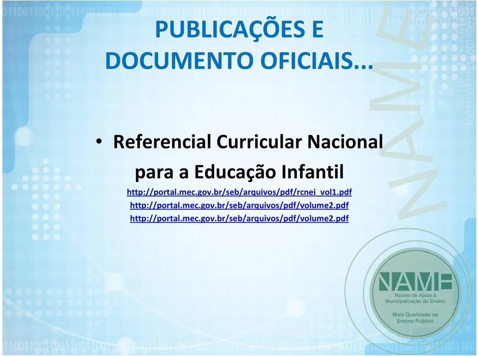 http://portal.mec.gov.br/seb/arquivos/pdf/rcnei_vol1.