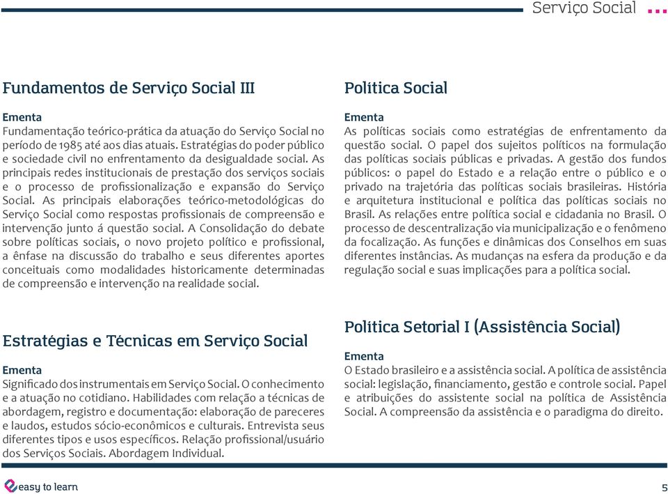 As principais redes institucionais de prestação dos serviços sociais e o processo de profissionalização e expansão do Serviço Social.