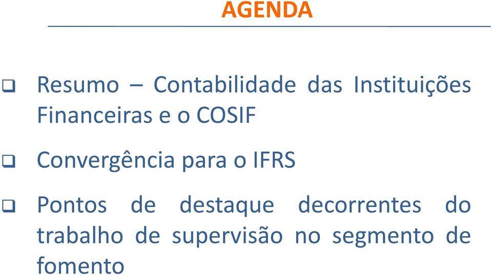 Convergência para o IFRS Pontos de