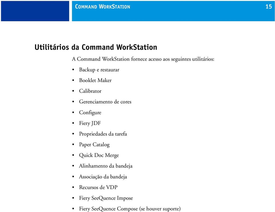 Configure Fiery JDF Propriedades da tarefa Paper Catalog Quick Doc Merge Alinhamento da bandeja