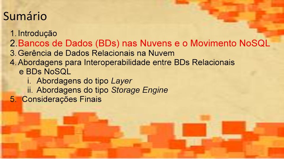 Gerência de Dados Relacionais na Nuvem 4.