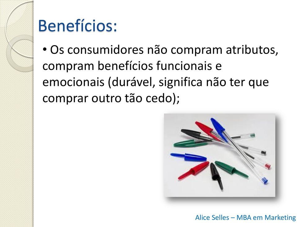 funcionais e emocionais (durável,