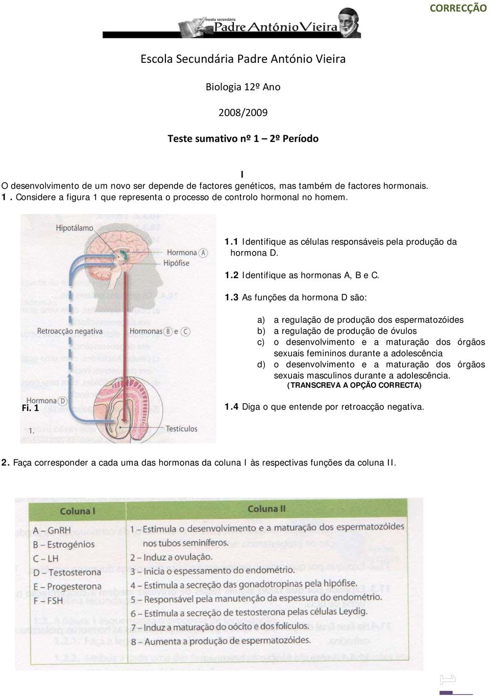 Considere a figura 1 