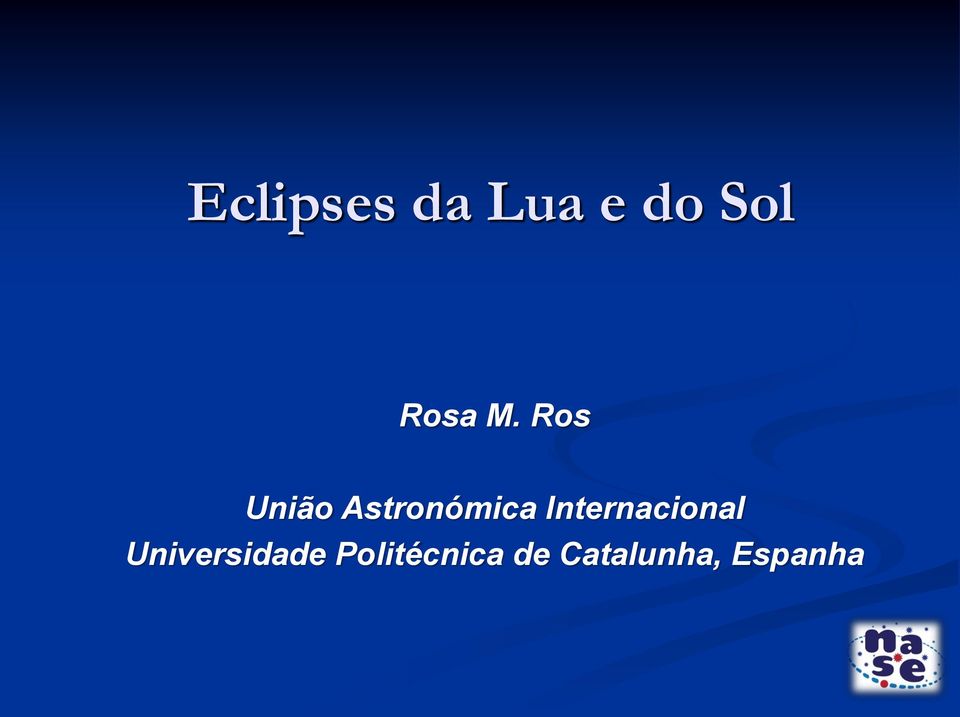 Ros União Astronómica