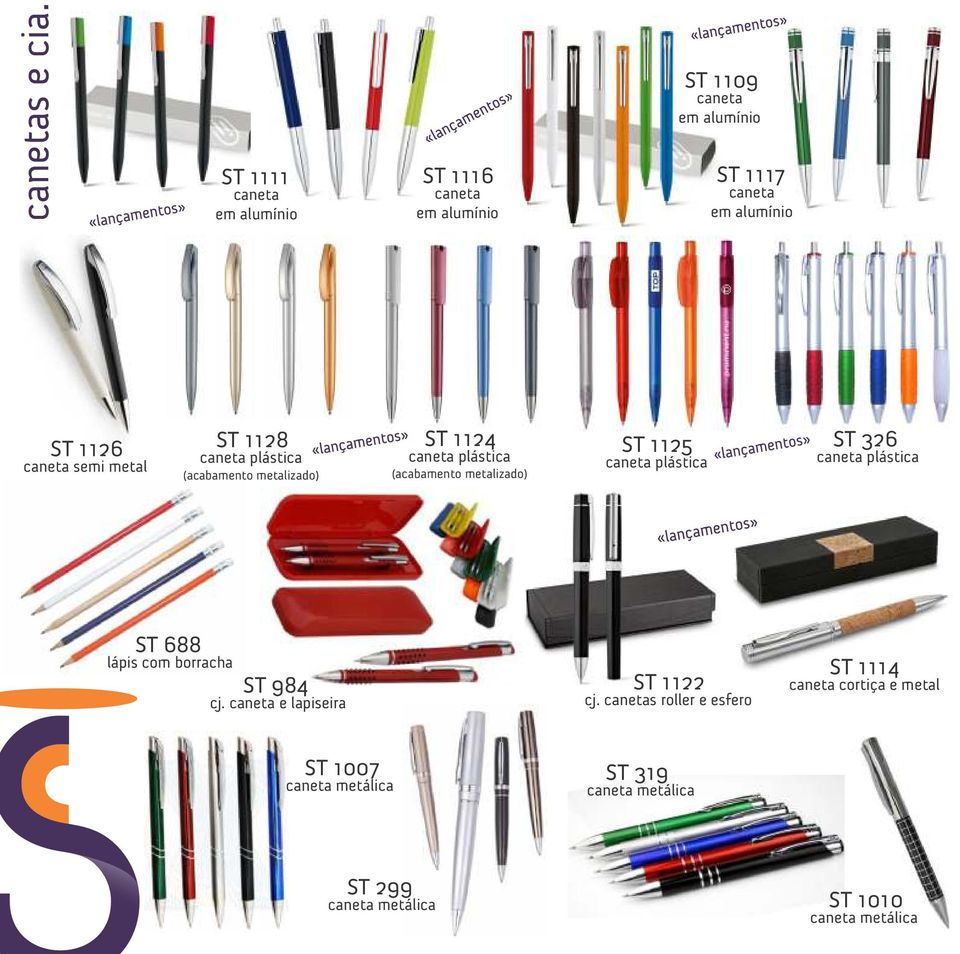 semi metal ST 1128 caneta plástica (acabamento metalizado) ST 1124 caneta plástica (acabamento metalizado) ST 1125 caneta