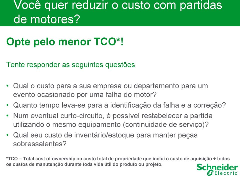 Quanto tempo leva-se para a identificação da falha e a correção?