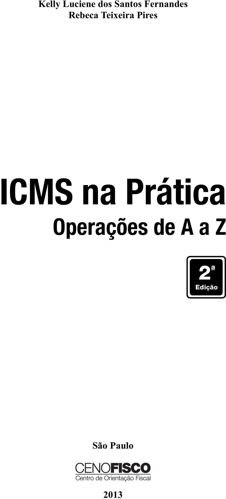 Pires ICMS na Prática