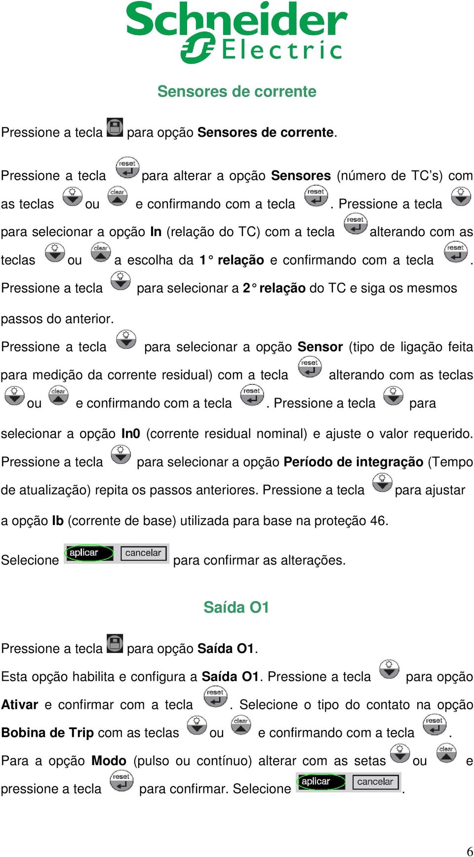 para selecionar a 2 relação do TC e siga os mesmos passos do anterior.