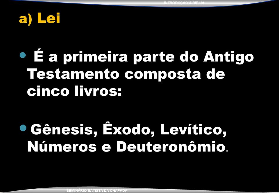 Testamento composta de cinco livros: