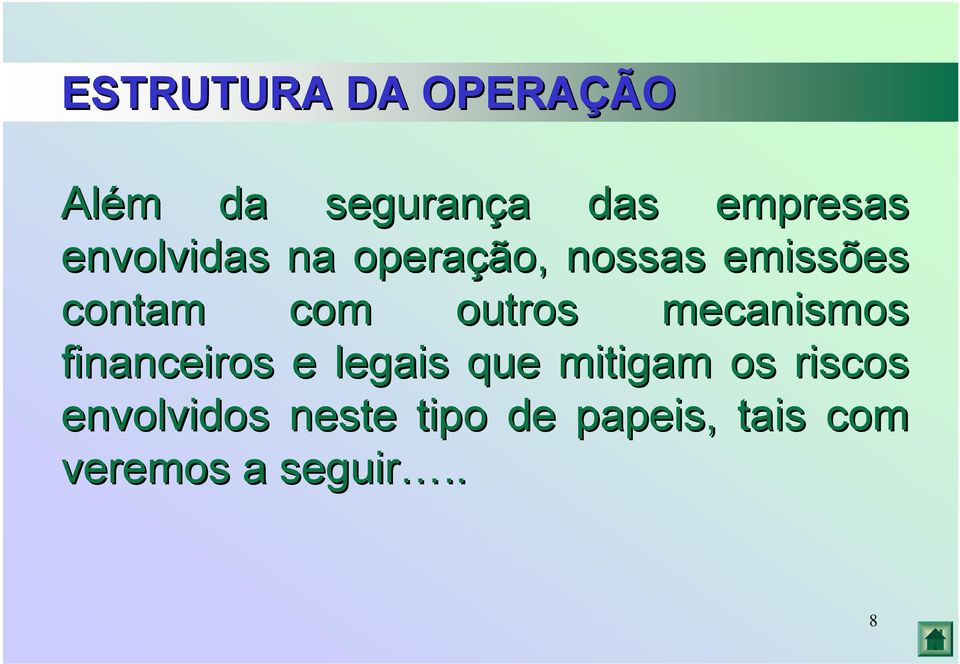 outros mecanismos financeiros e legais que mitigam os