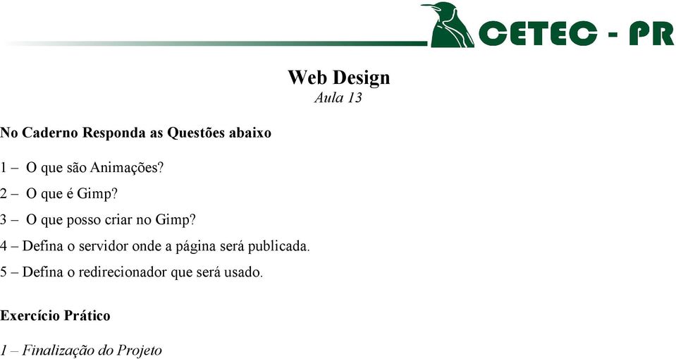 4 Defina o servidor onde a página será