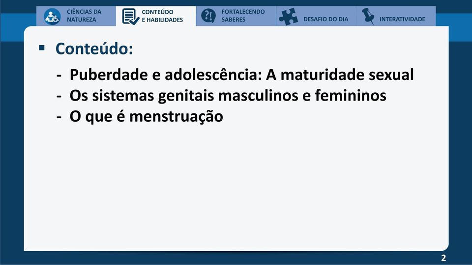 adolescência: A maturidade sexual - Os