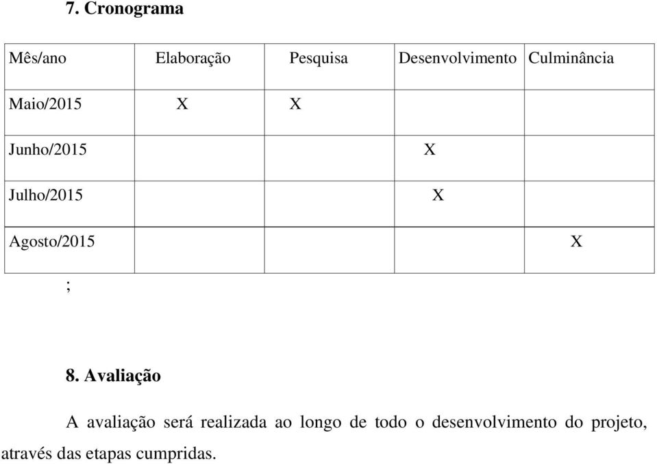 Agosto/2015 X ; 8.