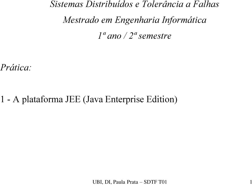 semestre Prática: 1 - A plataforma JEE (Java
