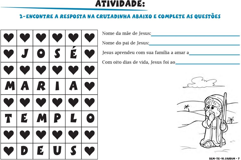 pai de Jesus: Jesus aprendeu com sua família a amar a