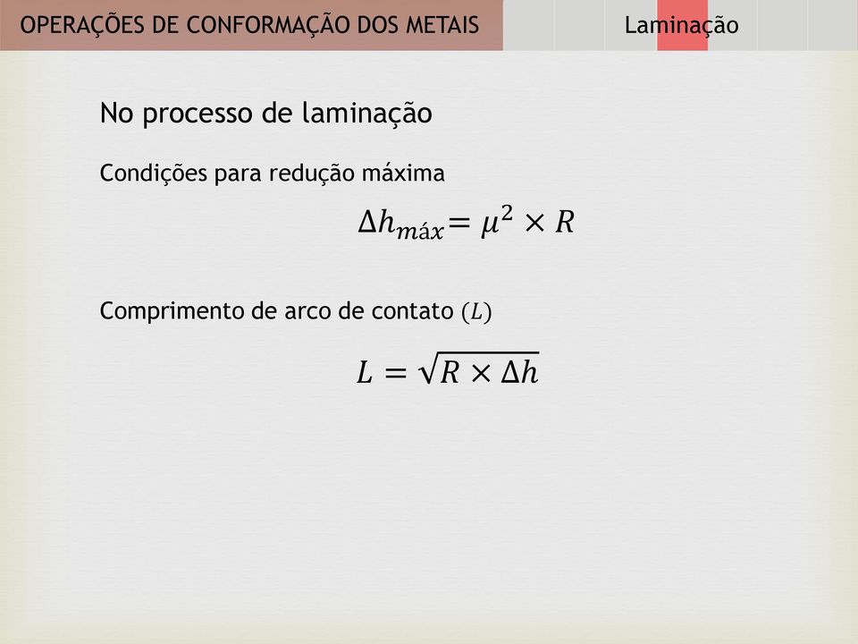 redução máxima h máx = μ 2 R