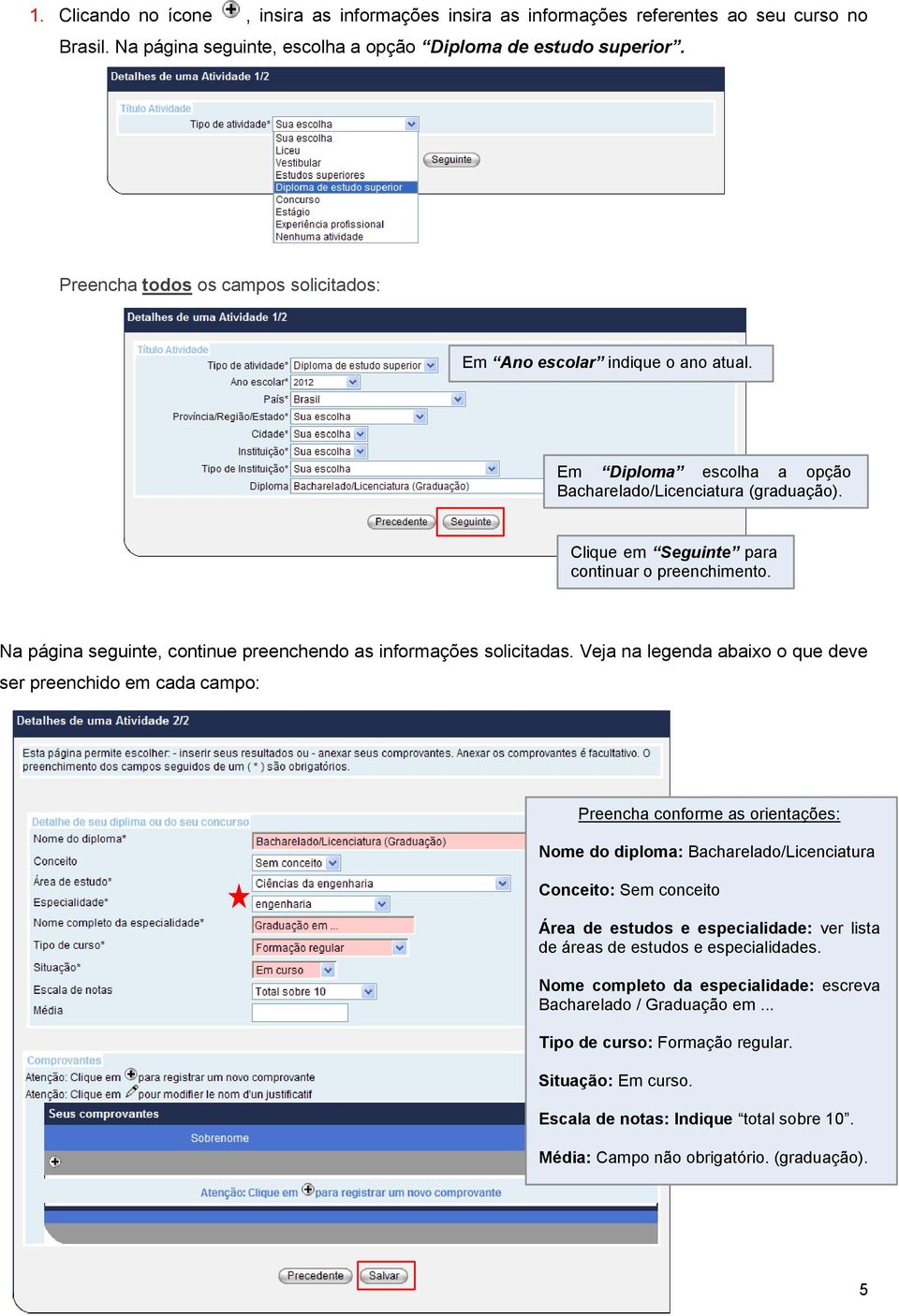 Na página seguinte, continue preenchendo as informações solicitadas.