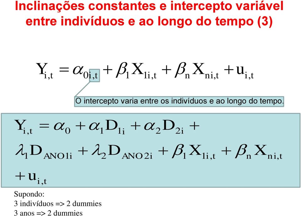 ndvíduos e ao longo do empo (3) n n u Y 0 n n ANO