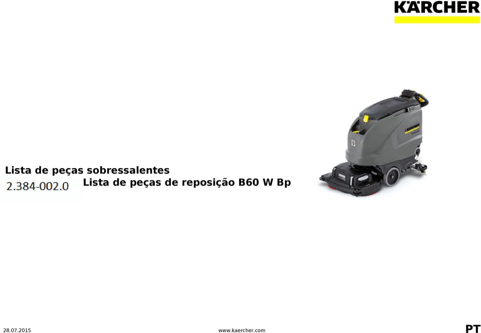 0)  de reposição B60 W Bp