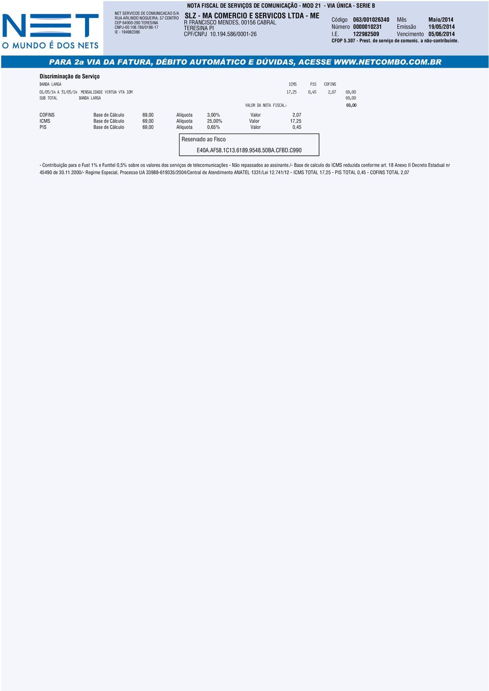 E. 122982509 Vencimento 05/06/2014 CFOP 5.307 - Prest. de serviço de comunic. a não-contribuinte.