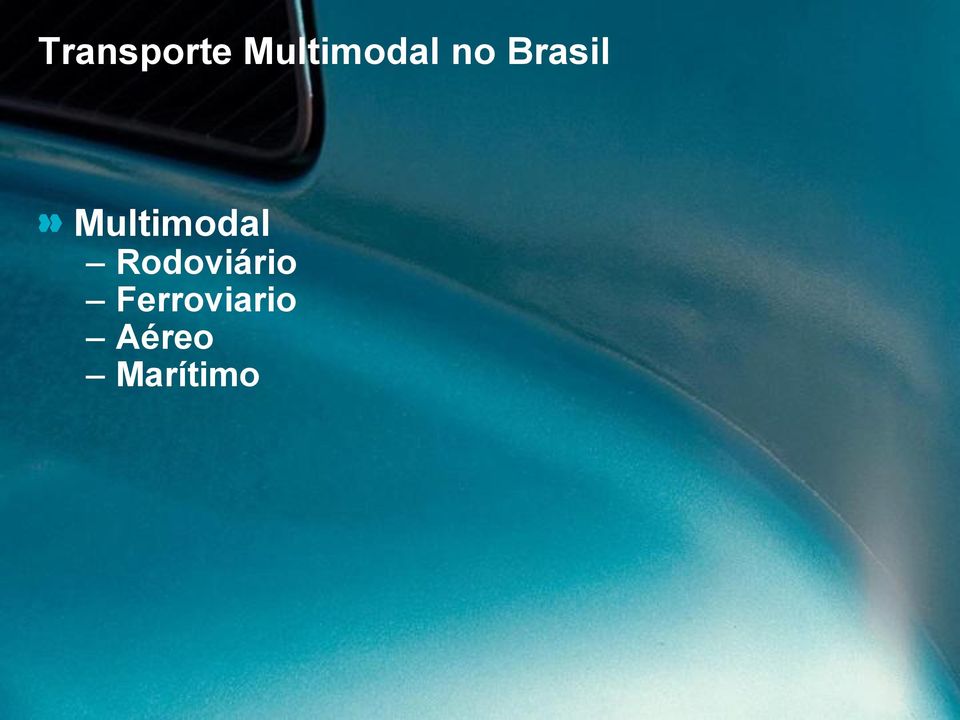Brasil Multimodal