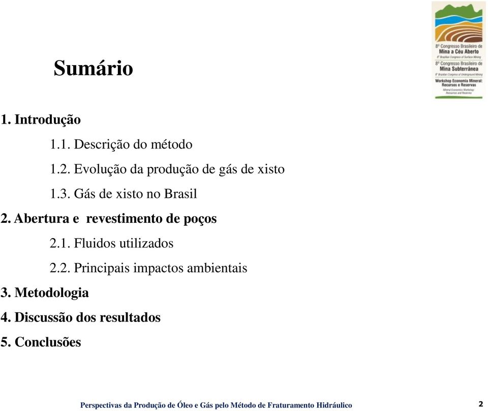 Abertura e revestimento de poços 2.