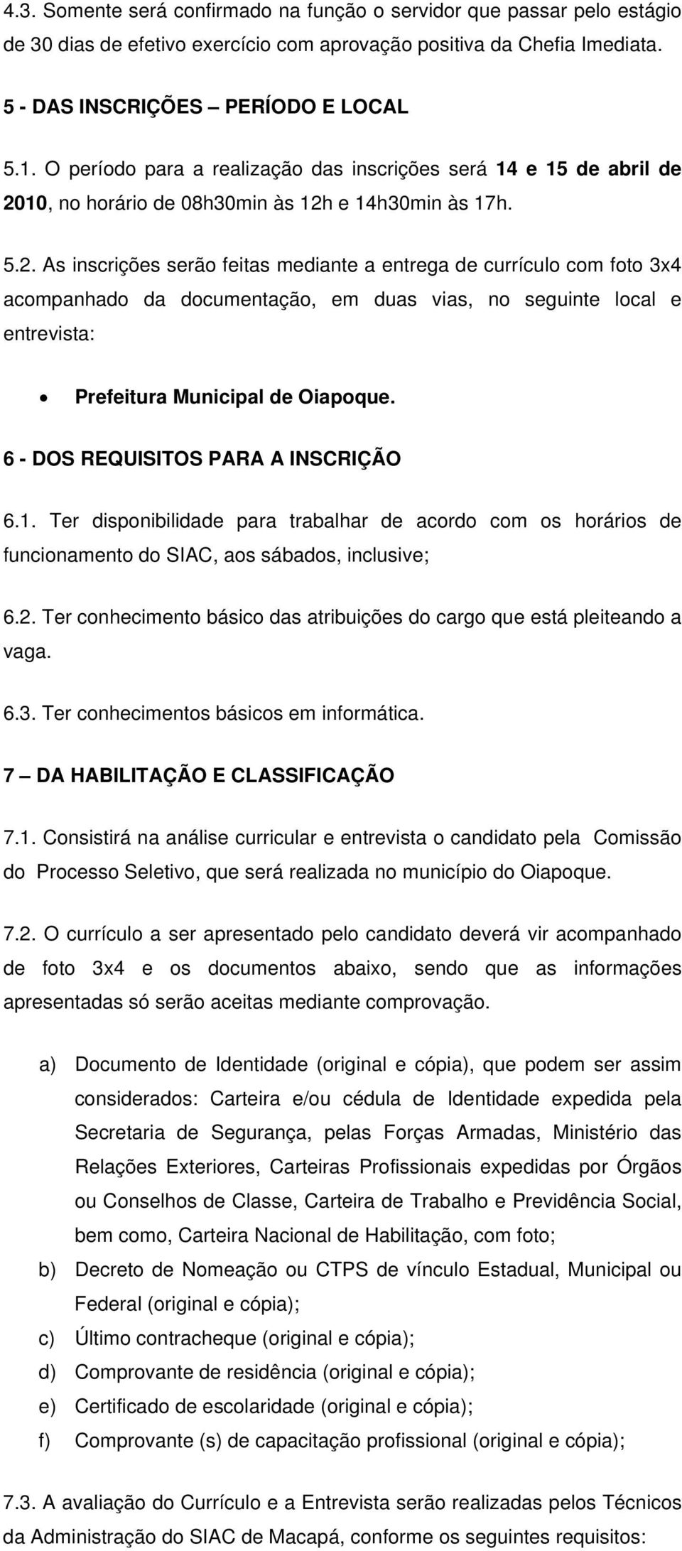 10, no horário de 08h30min às 12h