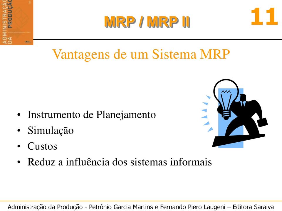 dos sistemas informais Administração da Produção -