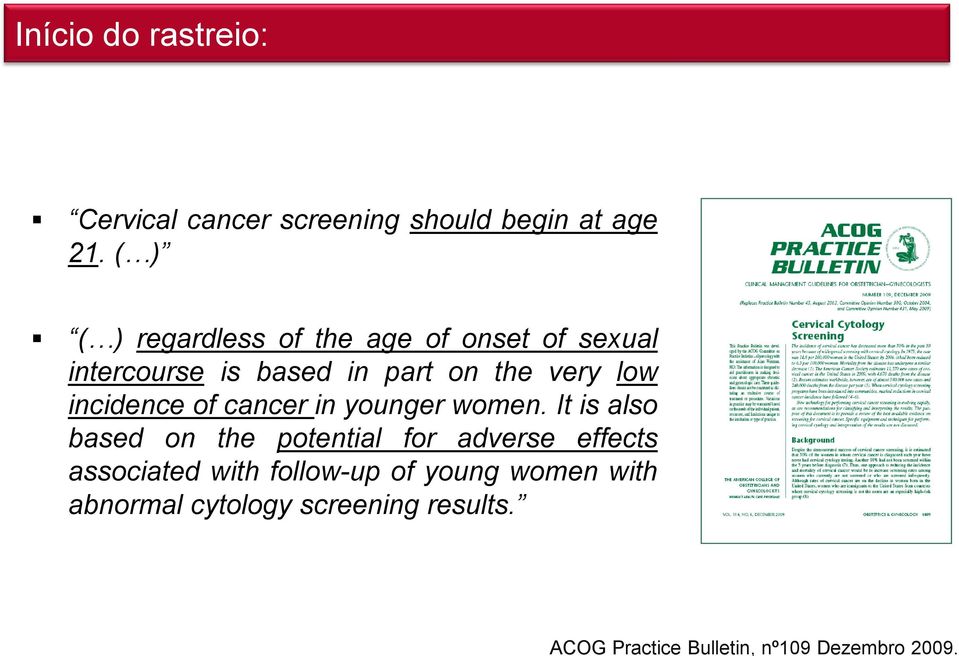 incidence of cancer in younger women.