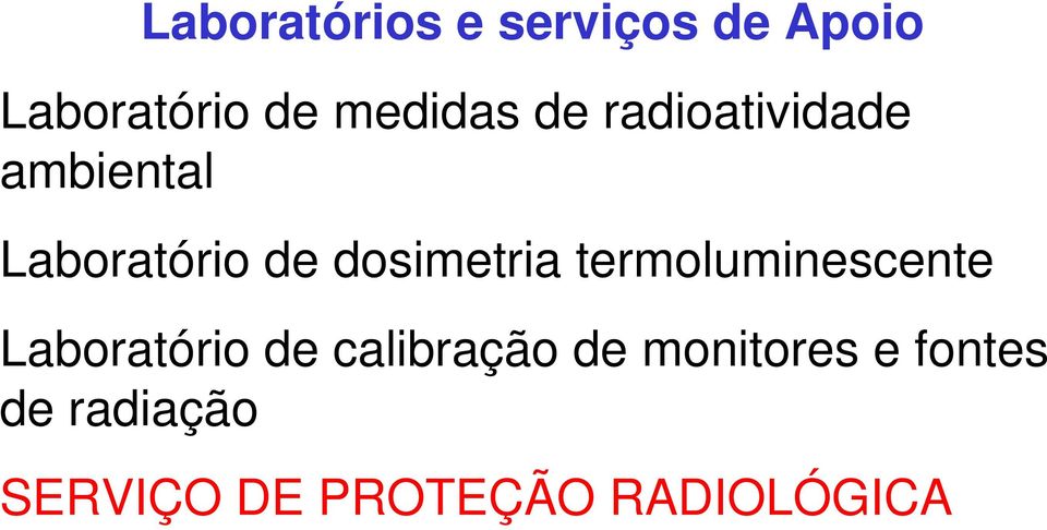 dosimetria termoluminescente Laboratório de calibração