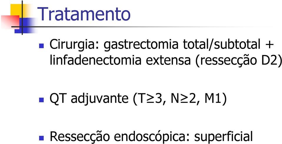 extensa (ressecção D2) QT adjuvante