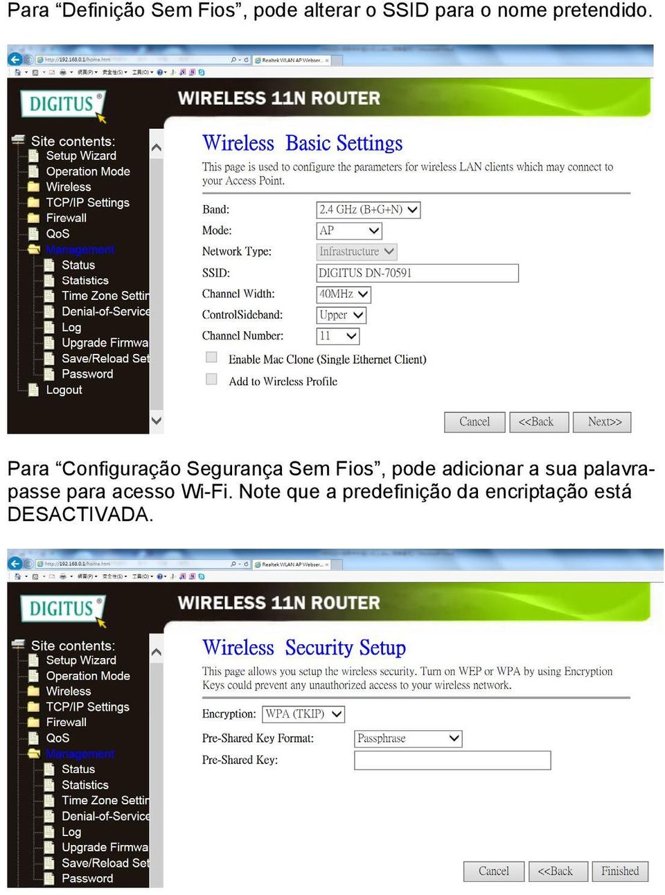 Para Configuração Segurança Sem Fios, pode adicionar