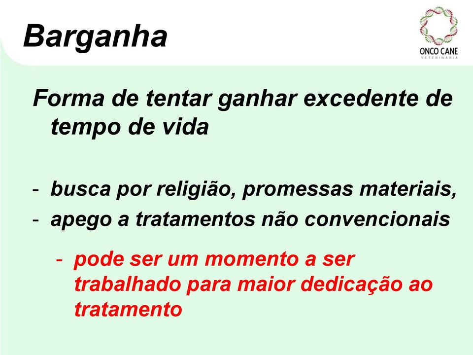 apego a tratamentos não convencionais - pode ser um