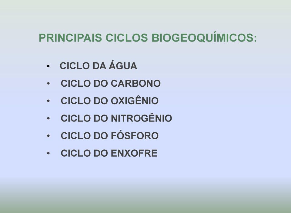 CICLO DO OXIGÊNIO CICLO DO