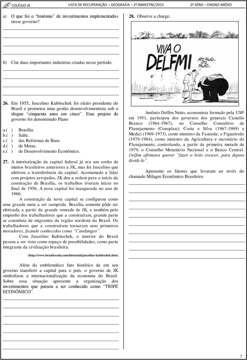 Salte. das Reformas de Base. de Metas. de Desenvolvimento Econômico. 27.