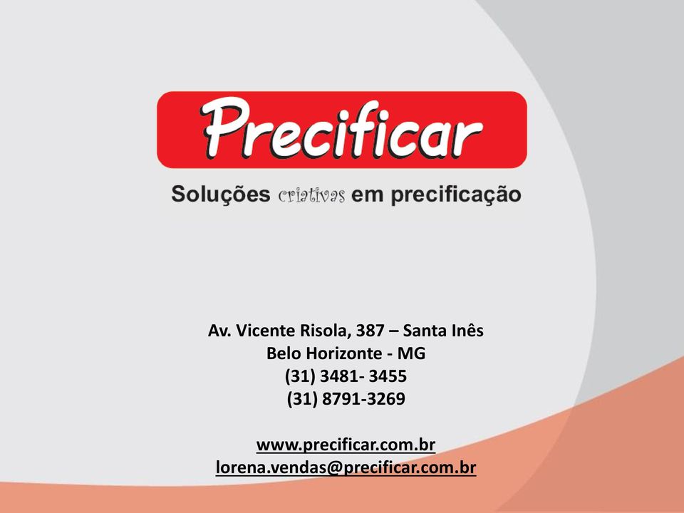 (31) 8791-3269 www.precificar.com.