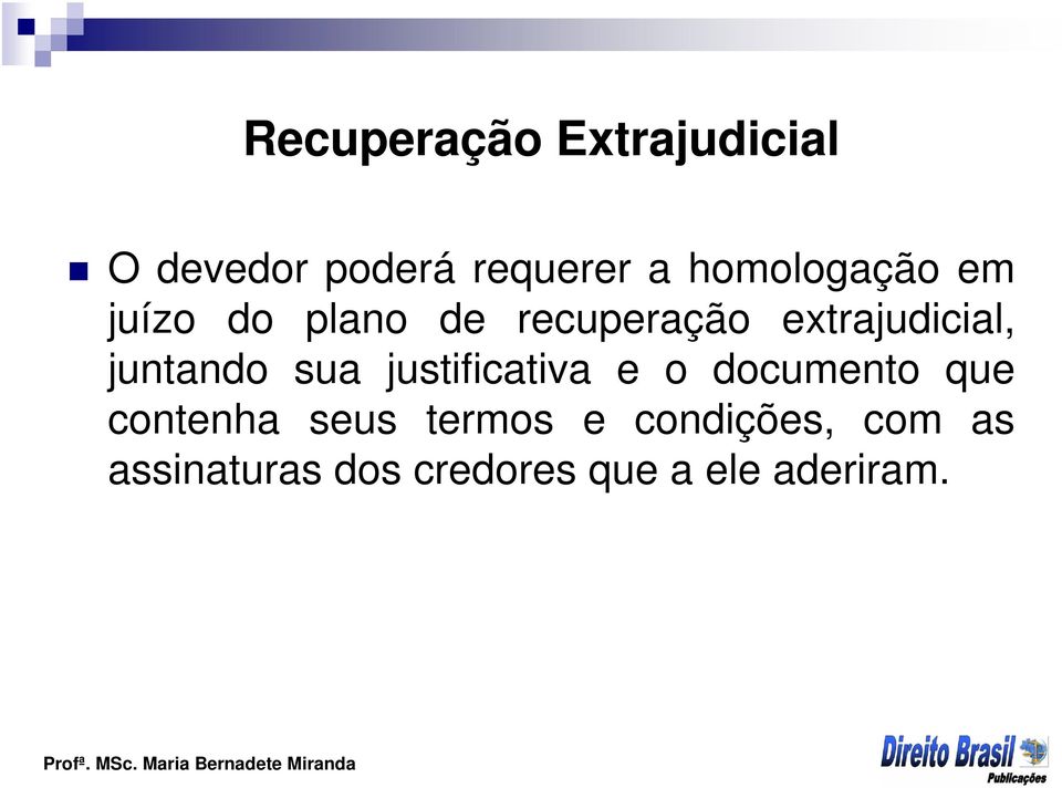 juntando sua justificativa e o documento que contenha seus