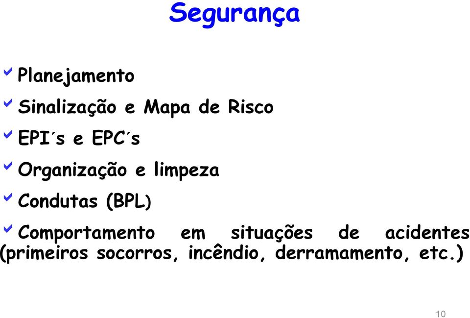 bcondutas (BPL) bcomportamento em situações de