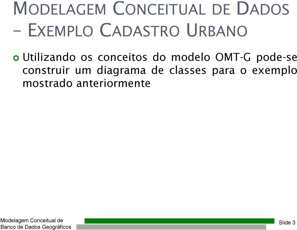 modelo OMT-G pode-se construir um diagrama